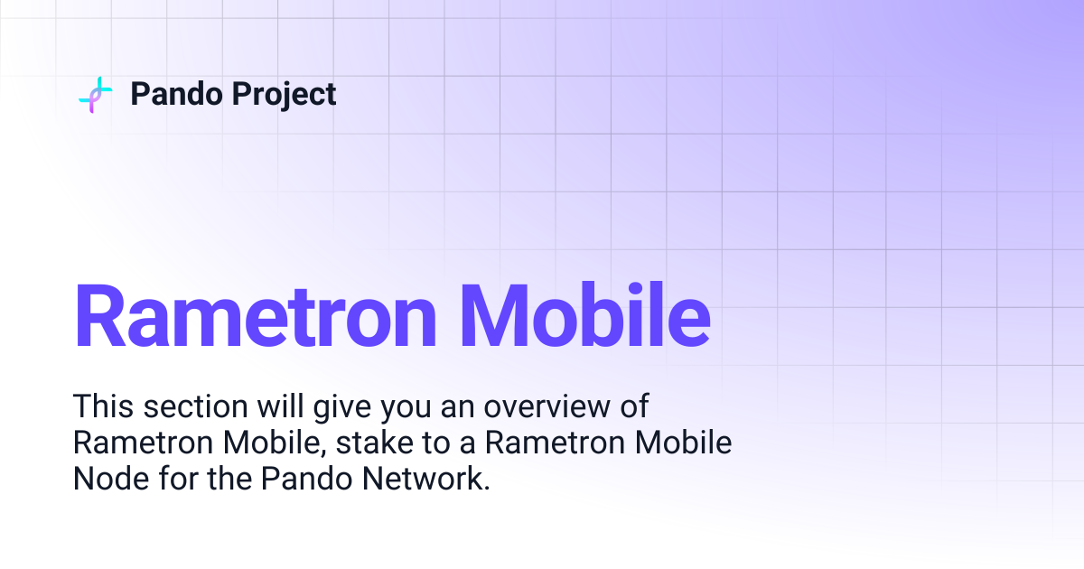 Rametron Mobile | Pando Project