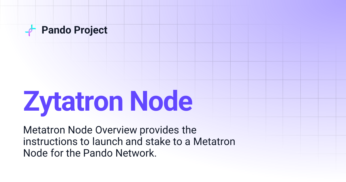 Zytatron Node | Pando Project